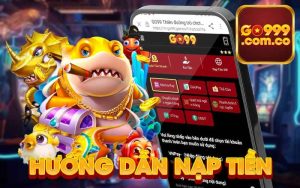 Hướng dẫn nạp tiền vào Go999